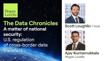 The Data Chronicles | A matter of national security | U.S. regulation of cross-border data transfers