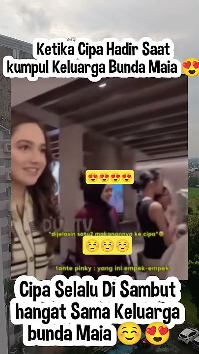 Cipa Selalu Di Sambut Hangat ☺️ #maiaestianty #syifahadju #elrumi #dhani#dewa19#irwan#news#fypシ #new