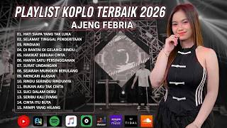 Hati Siapa Tak Luka  (Versi Dangdut Koplo) | Cover Ajeng FebriaFull Album Terbaru!!