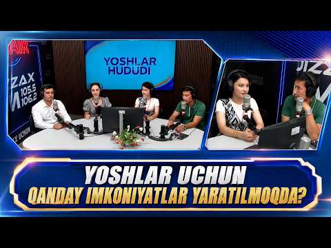 Yoshlar uchun qanday imkoniyatlar yaratilmoqda? II Yoshlar hududi
