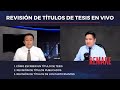 Revisión de títulos de tesis en vivo (REMAKE)