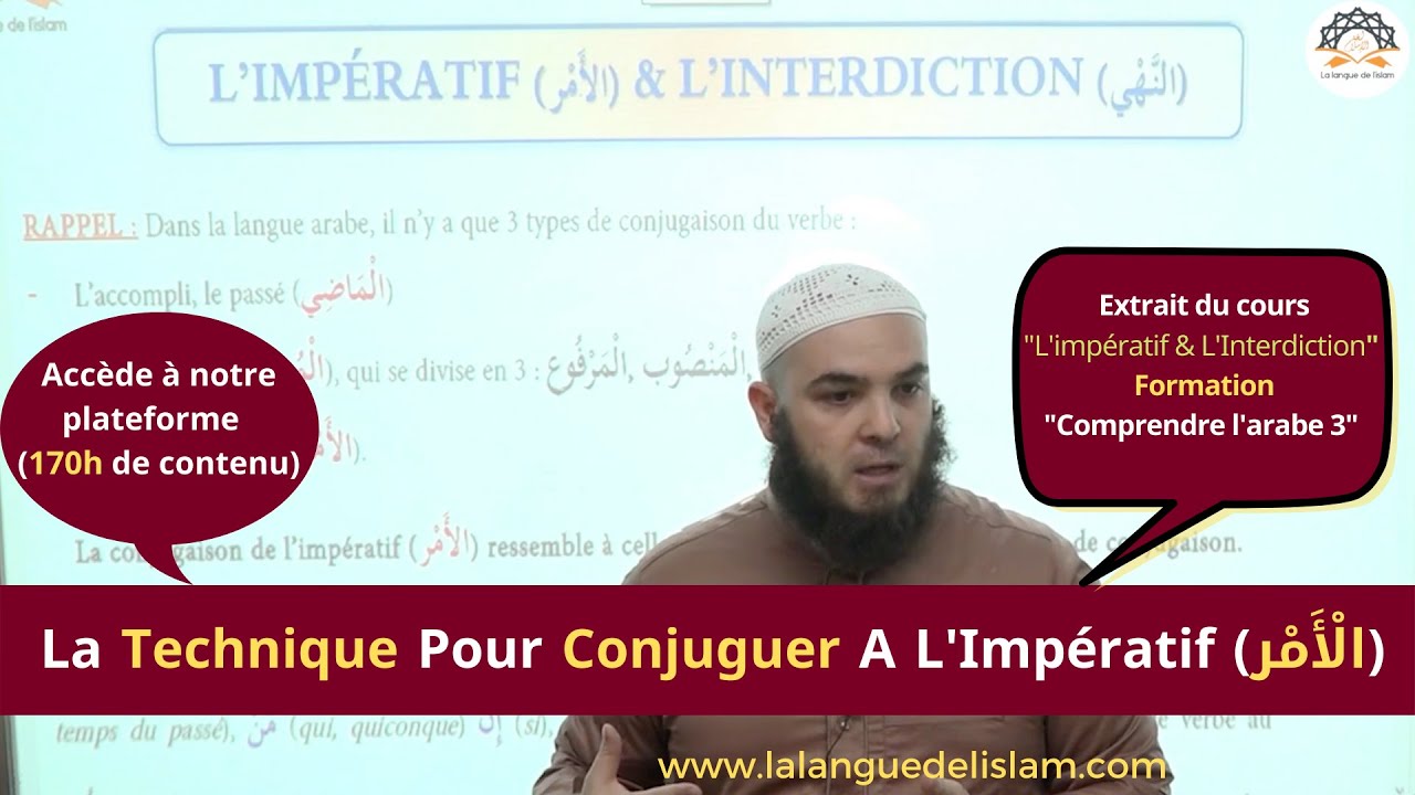 4 Etapes Pour Conjuguer A L'impératif (الْأَمْر) [Extrait n°1]