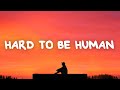 Anson Seabra - Hard To Be Human (Lyrics)