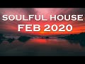 SOULFUL HOUSE FEBRUARY 2020