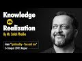 Knowledge vs realization by mr satish phadke