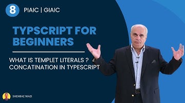 8#  Mastering Template Literals and String Concatenation in TypeScript | TypeScript Tutorial