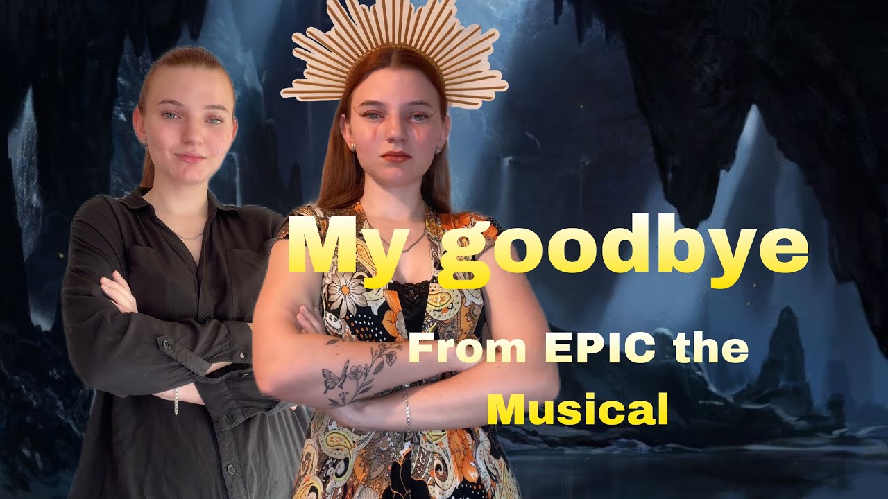 Epic Goodbye Challenge day 3. My goodbye from EPIC the Musical💛 #viralvideo # ...