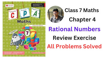 MacMillan Maths Class 7 Chapter 4 Rational Numbers Review Exercise - Fully Solved #cpa