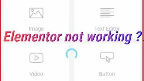 🛑WHY Elementor Editor ISN