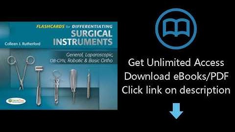 Flashcards for Differentiating Surgical Instruments: General, Laparoscopic, OB-GYN, Robotic & Basic