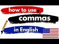 How to use COMMAS in English + common mistakes