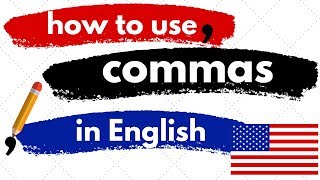 How to use COMMAS in English + common mistakes