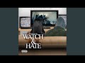 Watch  hate feat no fvce35