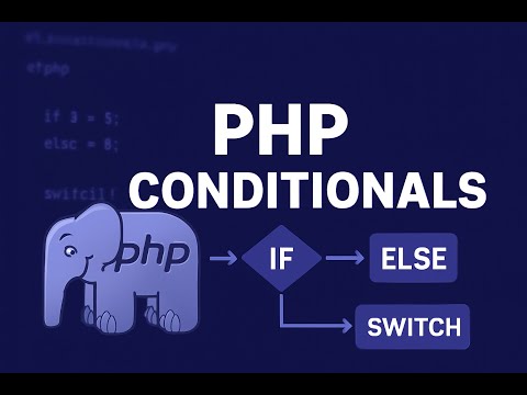 PHP Conditional Statements  (Day 3) - IF, ELSE, ELSEIF & SWITCH Statement Tutorial for Beginners
