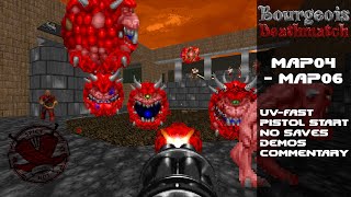 Doom II: Bourgeois DM - MAP04-MAP06 | UV-Fast | Ultra Violence + Fast Monsters