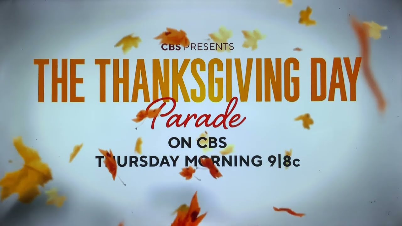 2022 Thanksgiving Day Parade TOMORROW morning THURSDAY November 24, 2022 on CBS