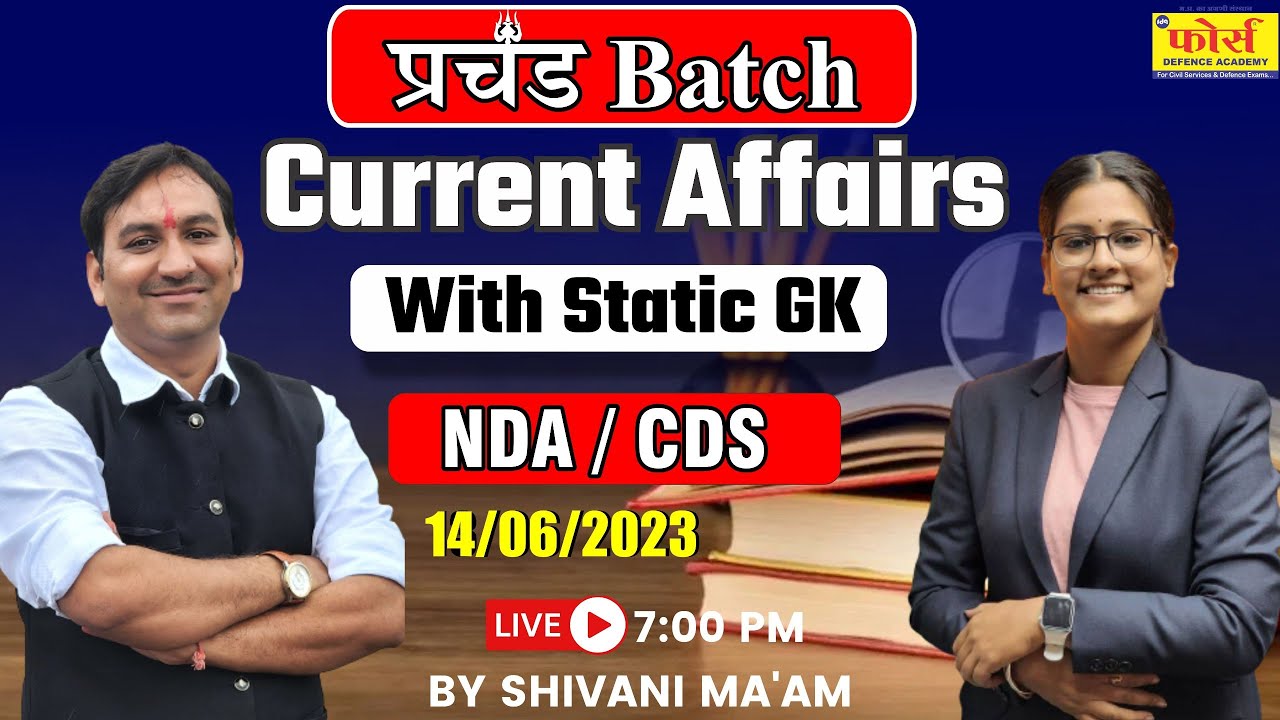 NDA 2 2023 CURRENT AFFAIRS CLASSES | CURRENT AFFAIRS For NDA 2 ...
