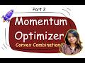 Momentum Optimization Explained – Convex Combination View | Deep Learning Math Part 2