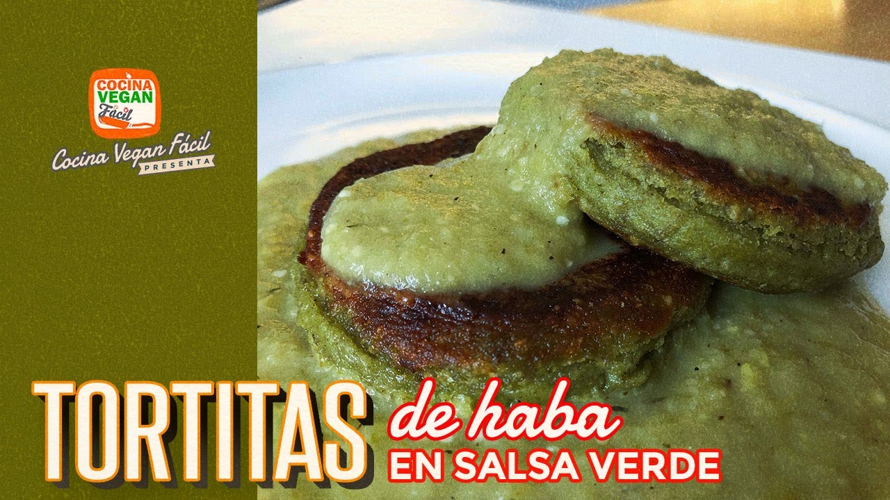 Tortitas de haba en salsa verde ¡Económicas! - Cocina Vegan Fácil