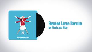 Video thumbnail of "Pizzicato Five - Sweet Soul Revue (Lyrics)"