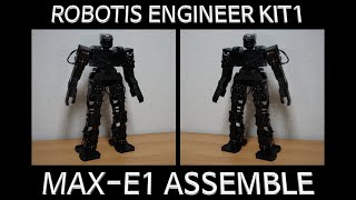 [ ROBOTIS ENGINEER KIT1 ]  MAX-E1 ASSEMBLE / 로보티즈 엔지니어 키트1 MAX-E1 조립!!