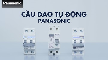 Các Loại Cầu Dao Tự Động Panasonic - Dạng DIN (Thanh Rây) - Thông Số & Tính Năng Nổi Bật