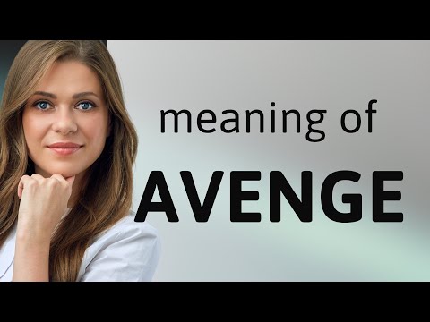 Avenge AVENGE meaning