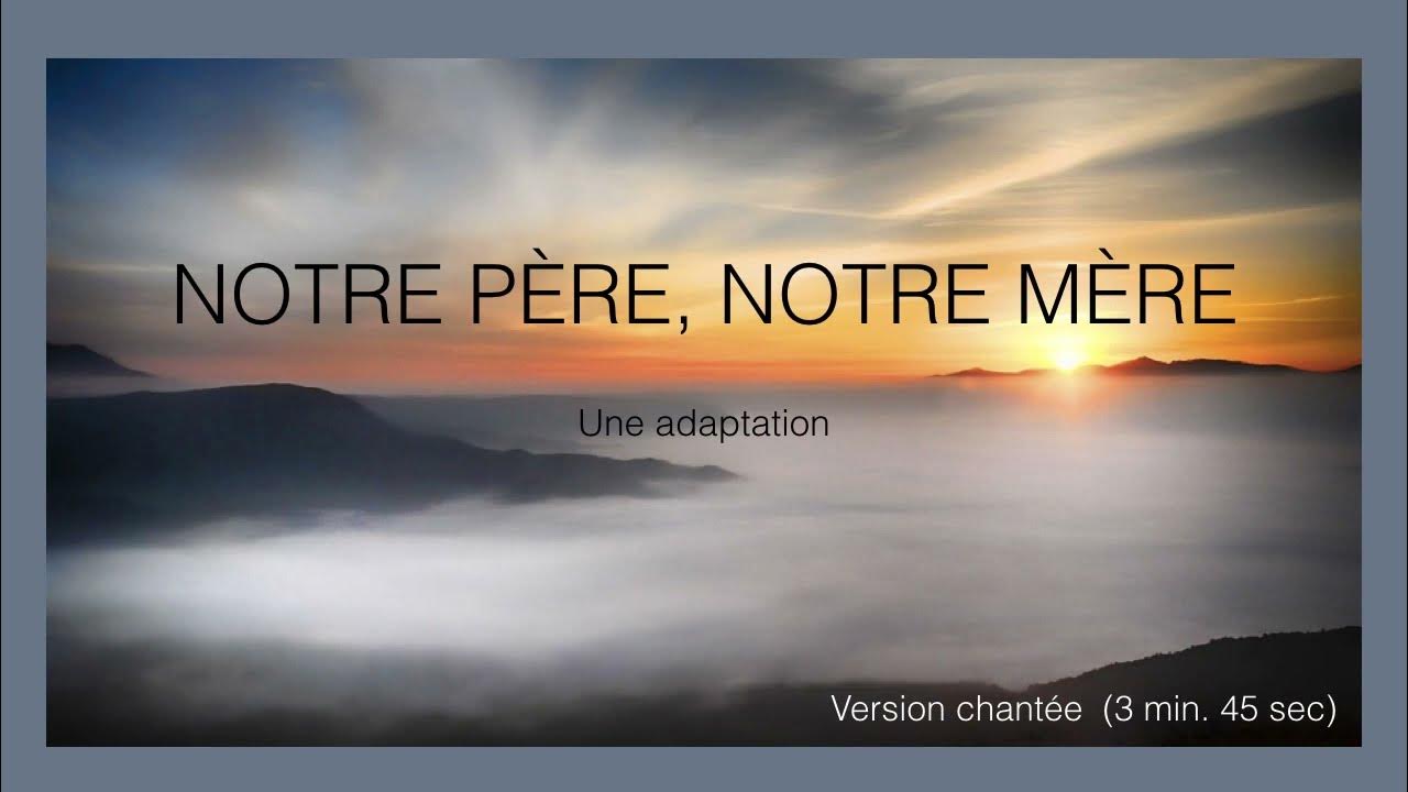 Notre Père chanté français YouTube Notre Père chanté français YouTube