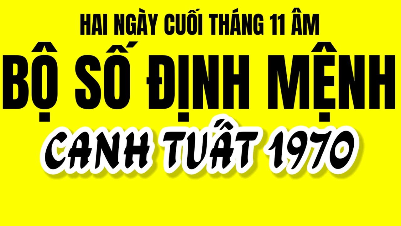 Ba cặp số rất hiếm xuất hiện! Tử vi Canh Tuất 1970 Canh Tuất 1970. Cuối tháng 11 âm thần tài gọi tên