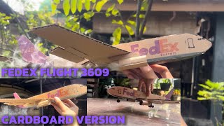 Fedex Flight 3609 Incident (Cardboard Version)