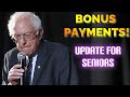 BONUS PAYMENTS - Update For Seniors (Social Security Update)