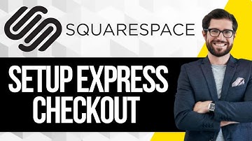 How To Setup Express Checkout to Squarespace Store