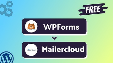 (Free) Integrating WPForms with Mailercloud | Step-by-Step Tutorial | Bit Integrations