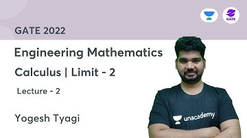 L2 |  Calculus | Limit - 2 | Engineering Mathematics by Yogesh Kumar Tyagi