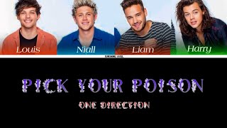 One Direction - Pick Your Poison (Color Coded Lyrics Eng/Esp)