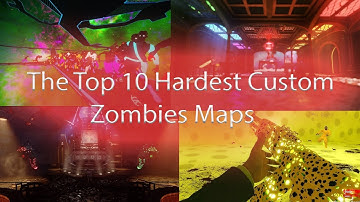 Top 10 Hardest !!Custom!! Zombies Maps [Part 1]