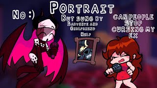 [Cover] Can people stop cursing my ex already?! || Portrait, but sung by Sarvente and Girlfriend
