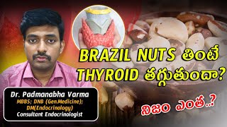 BRAZIL NUTS THYROID Dr Padmanabha Varma