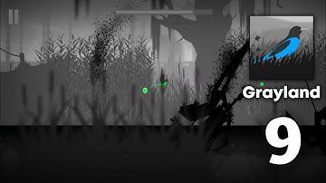 Grayland - Gameplay Walkthrough Part 9