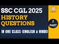 ALL HISTORY QUESTIONS ASKED IN SSC CGL EXAM 2025 | HINDI AND ENGLISH | PART 2 #ssc