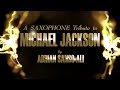 A saxophone tribute to michael jackson  full concert 2021  adrian sansoali