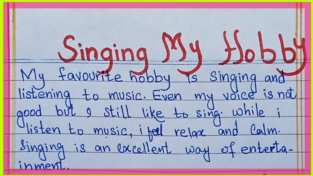 essay on a hobby singing