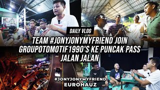 TIM #JONYJONYMYFRIEND #EUROHAUZ GABUNG SAMA #GROUPOTOMOTIF1990 KE #PUNCAKPASS BAWA #MOTUBA #mobiltua