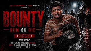 BOUNTY RUN OR DIE | Episode 1 | Written & Direction MD Asif