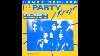 Kraze - The Party (The Underground Mix) (1989 - Maxi 45T)