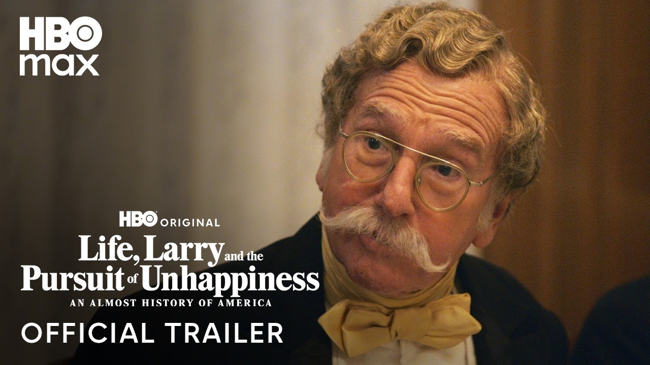 Life, Larry and the Pursuit of Unhappiness | Official Trailer | HBO Max