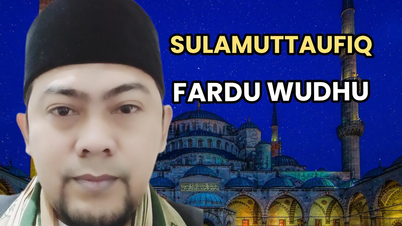 SULAMUTTAUFIQ FARDU WUDHU #fiqih #fiqihshalat #wudhu #viral #farduain #syaratsholat 