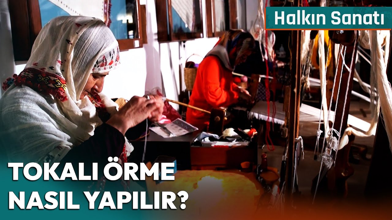 Tokalı Örme Nasıl Yapılır? | Halkın Sanatı