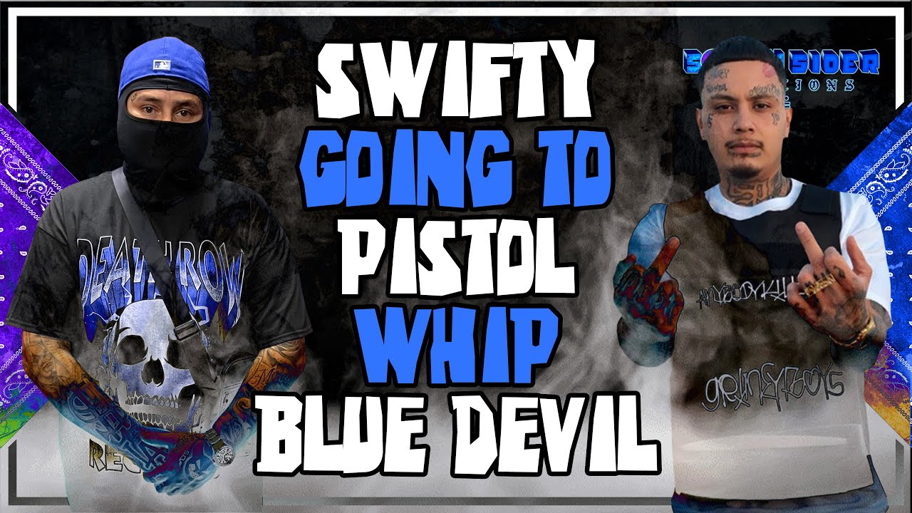 Swifty Blue говорит, что собирается отстегнуть пистолетом Blue Devil / Реакция Southsider