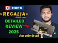 HDFC Regalia Credit Card Detailed Review - 2025 में लेना चाहिए कि नहीं ?
